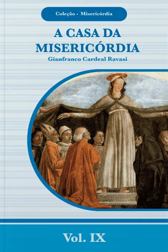 Produto A Casa da Misericordia - Cole&ccedil;&atilde;o Miseric&oacute;rdia Vol. 09