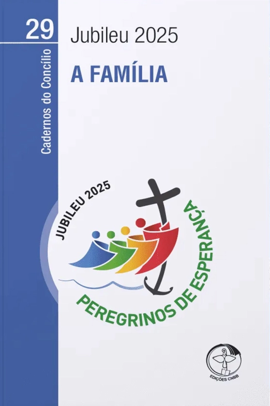 Produto A fam&iacute;lia - Cadernos do Conc&iacute;lio vol. 29