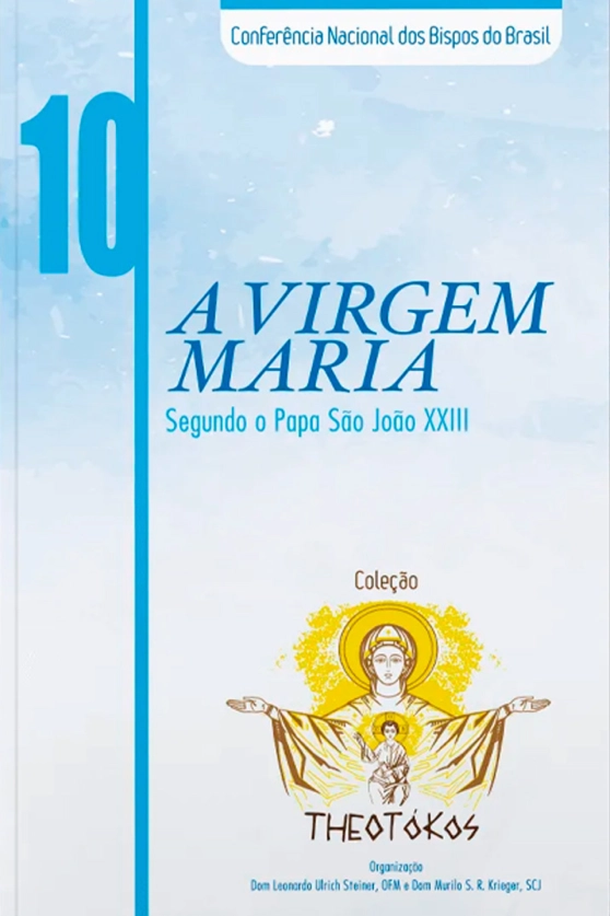 Produto A Virgem Maria segundo o Papa São João XXIII - Theotókos vol. 10