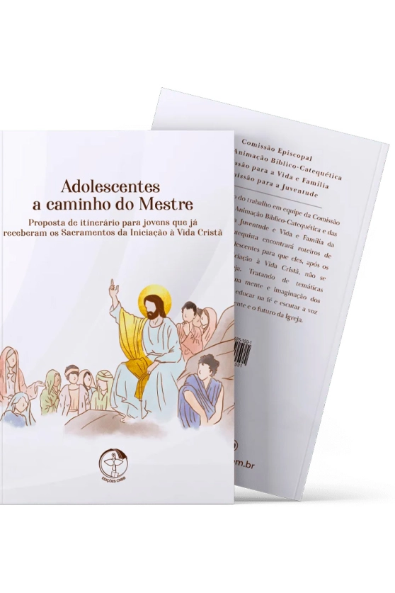 Produto Adolescentes a caminho do Mestre - Proposta de itiner&aacute;rio para adolescentes que j&aacute; receberam os Sacramentos da Inicia&ccedil;&atilde;o &agrave; Vida Crist&atilde;