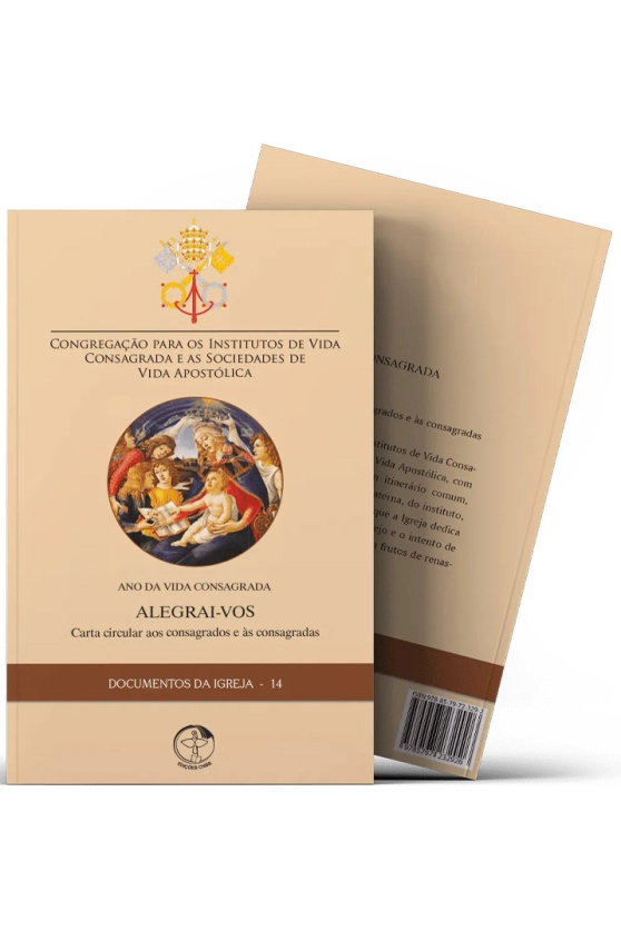 Alegrai-vos Carta Circular aos Consagrados e às Consagradas - Documentos da Igreja 14 Produto Alegrai-vos Carta Circular aos Consagrados e às Consagradas - Documentos da Igreja 14