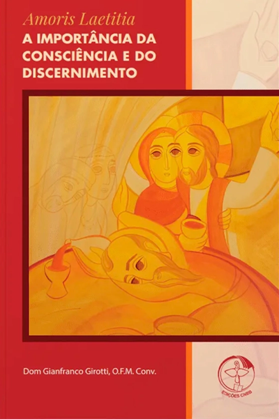 Produto Amoris Laetitia - A import&acirc;ncia da consci&ecirc;ncia e do discernimento