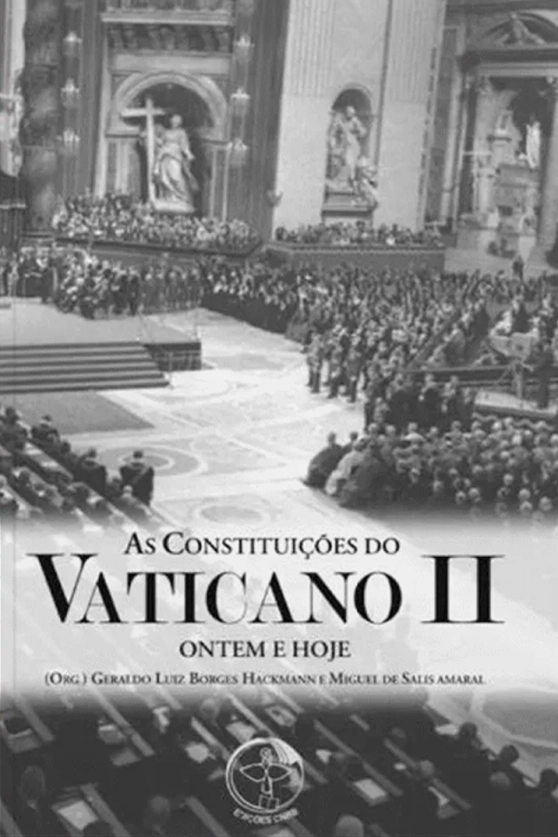 Produto As Constitui&ccedil;&otilde;es do Vaticano II - Ontem e Hoje