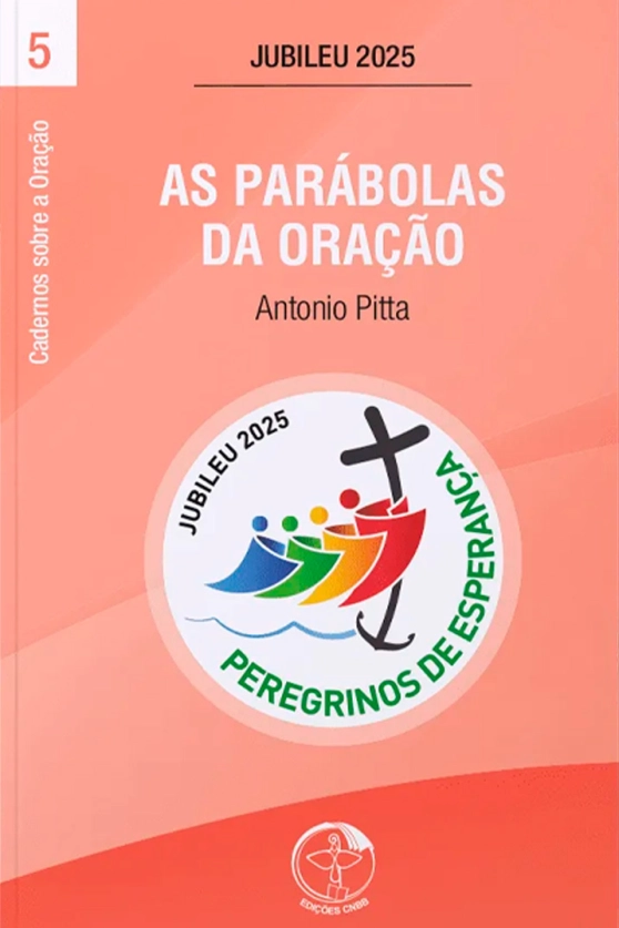Produto As Par&aacute;bolas da Ora&ccedil;&atilde;o - Cadernos sobre a Ora&ccedil;&atilde;o vol. 5