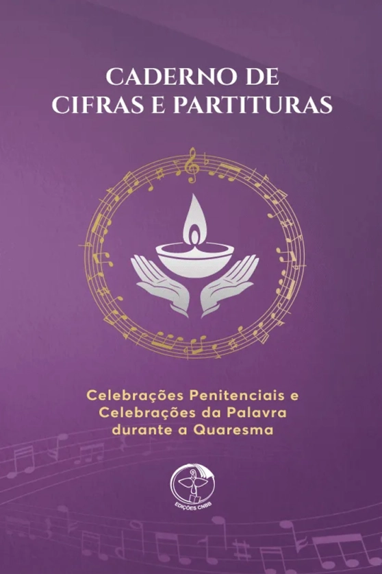 Produto Caderno de cifras e partituras - Celebra&ccedil;&otilde;es Penitenciais e Celebra&ccedil;&otilde;es da Palavra durante a Quaresma