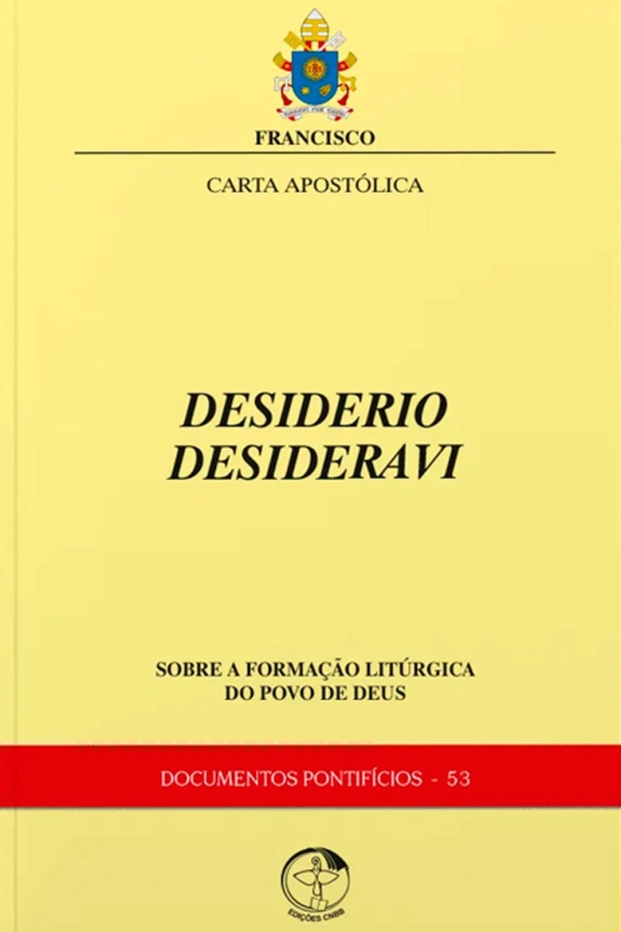 Produto Carta Apost&oacute;lica Desiderio Desideravi - sobre a forma&ccedil;&atilde;o lit&uacute;rgica do Povo de Deus - Documentos Pontif&iacute;cios 53