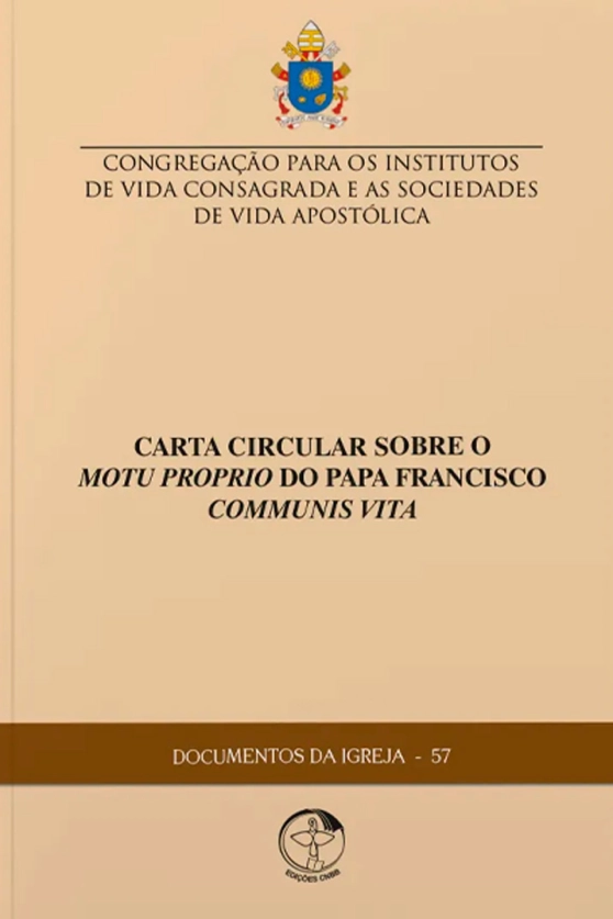Carta Circular sobre o Motu Proprio do Papa Francisco Communis Vita - Documentos da Igreja 57 Produto Carta Circular sobre o Motu Proprio do Papa Francisco Communis Vita - Documentos da Igreja 57