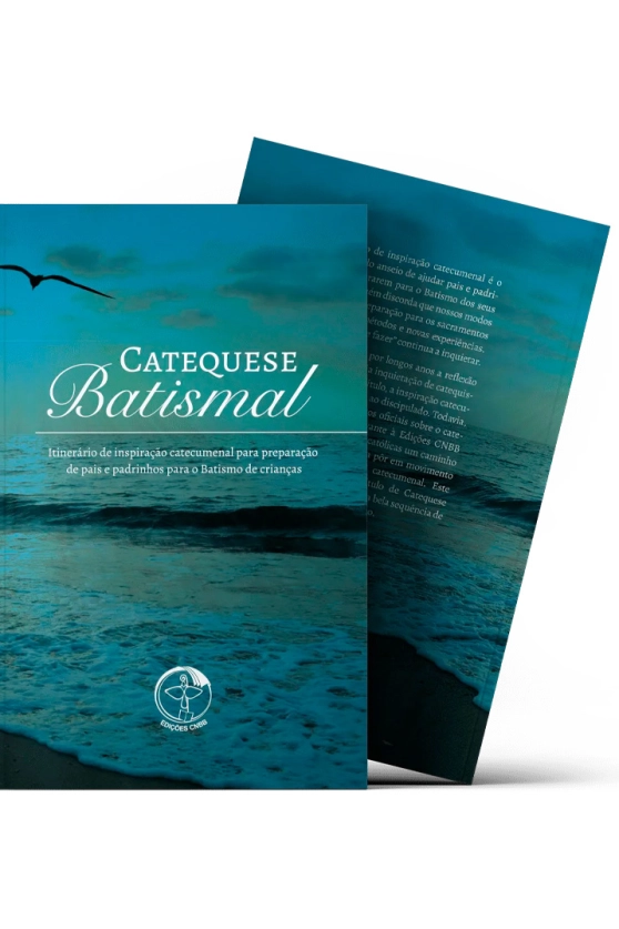 Produto Catequese Batismal - Itiner&aacute;rio de Inspira&ccedil;&atilde;o Catecumenal para Prepara&ccedil;&atilde;o de Pais e Padrinhos para o Batismo de Crian&ccedil;as