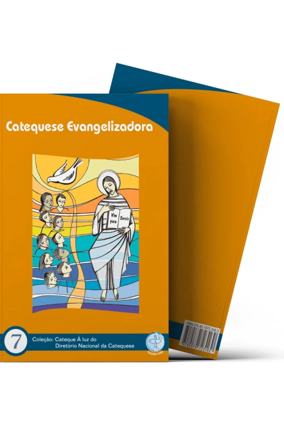 Catequese Evangelizadora - Catequese à Luz do DNC 7 Produto Catequese Evangelizadora - Catequese à Luz do DNC 7