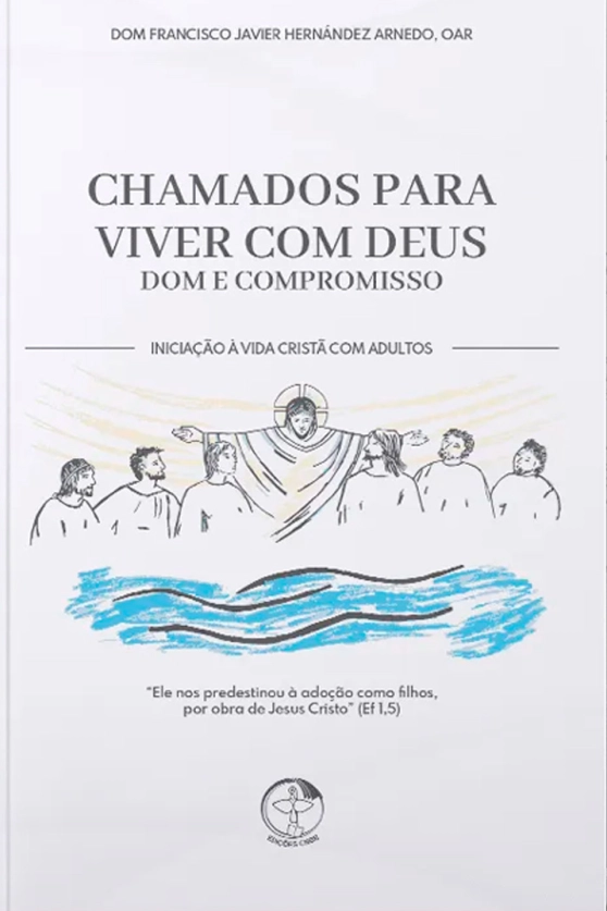 Produto Chamados para viver com Deus: dom e compromisso - Inicia&ccedil;&atilde;o &agrave; Vida Crist&atilde; com Adultos