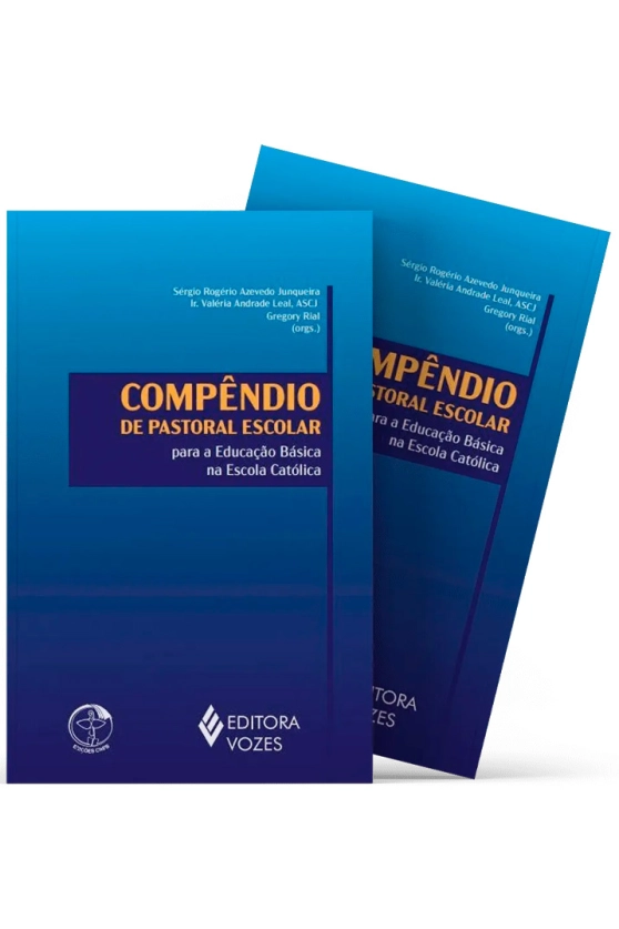 Compêndio de Pastoral Escolar para a Educação Básica na Escola Católica Produto Compêndio de Pastoral Escolar para a Educação Básica na Escola Católica