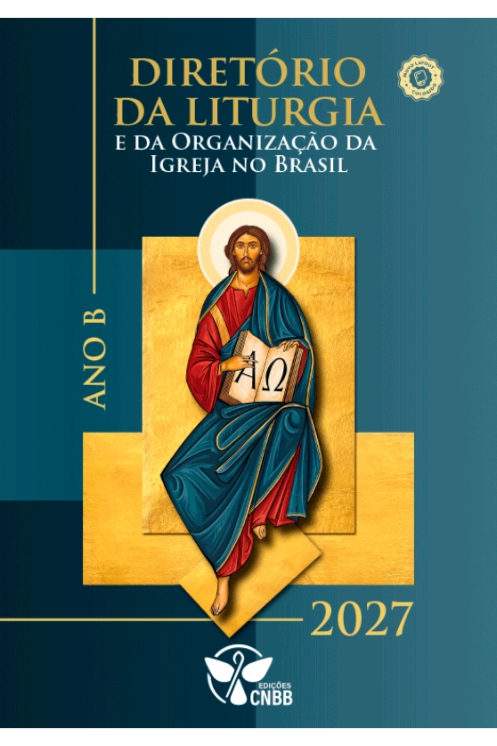 Diretório da Liturgia da Igreja no Brasil 2027 Produto Diretório da Liturgia da Igreja no Brasil 2027