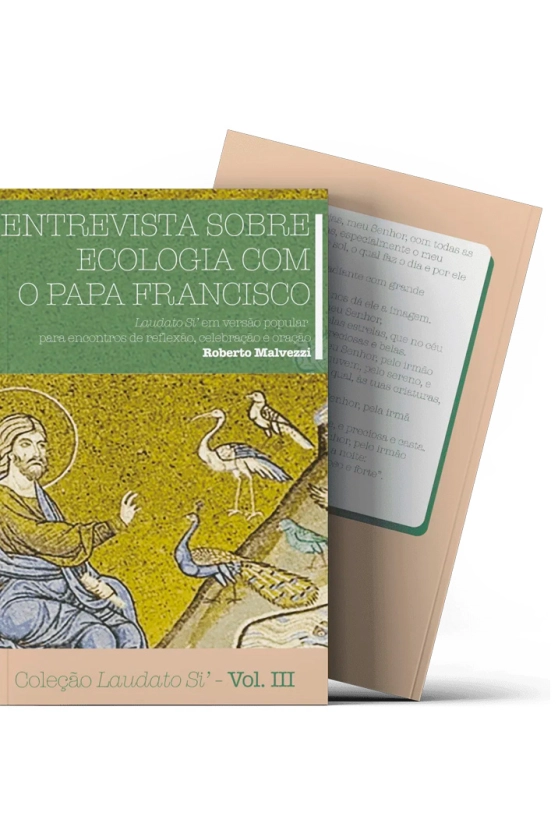 Entrevista Sobre Ecologia com o Papa Francisco - Coleção Laudato Si Vol. 03 Produto Entrevista Sobre Ecologia com o Papa Francisco - Coleção Laudato Si Vol. 03