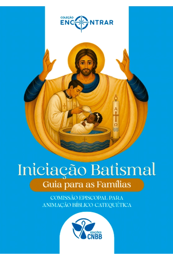 Iniciação Batismal: Guia para as Famílias - Coleção Encontrar Produto Iniciação Batismal: Guia para as Famílias - Coleção Encontrar