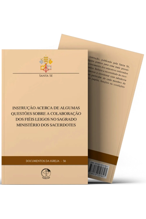 Produto Instru&ccedil;&atilde;o Acerca de Algumas Quest&otilde;es sobre a Colabora&ccedil;&otilde;es dos Fi&eacute;is Leigos no Sagrado Minist&eacute;rio dos Sacerdotes - Documentos da Igreja 56