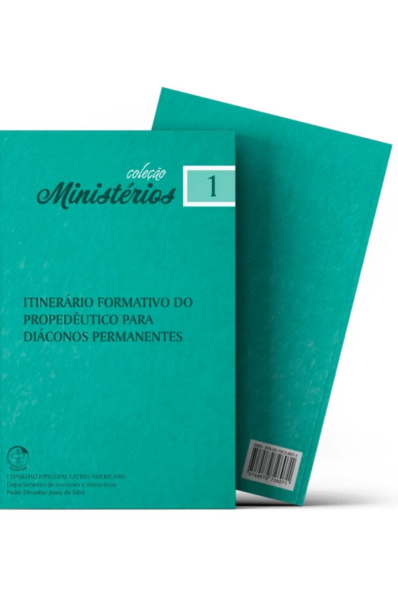 Produto Itiner&aacute;rio Formativo do Proped&ecirc;utico para Di&aacute;conos Permanentes - Minist&eacute;rios vol. 1