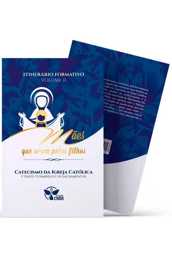 Produto Itiner&aacute;rio Formativo: M&atilde;es que Oram pelos Filhos - Catecismo (Parte I)