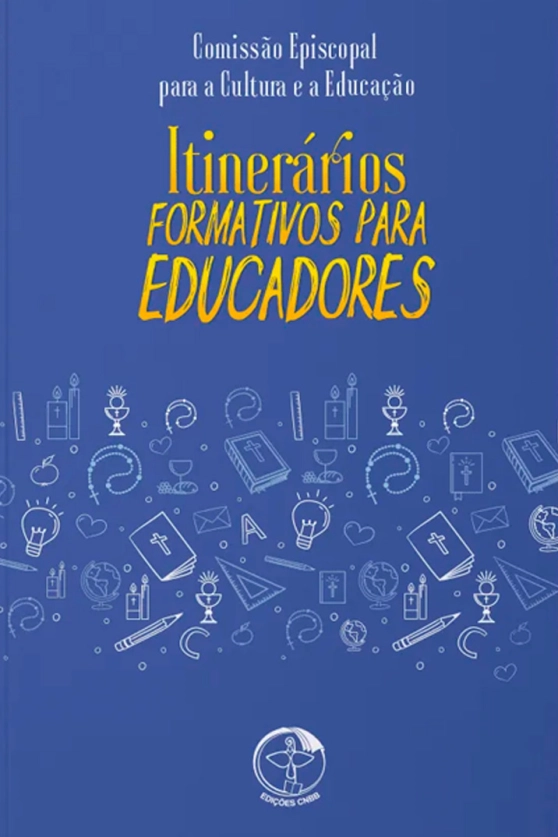Itinerários Formativos para Educadores Produto Itinerários Formativos para Educadores
