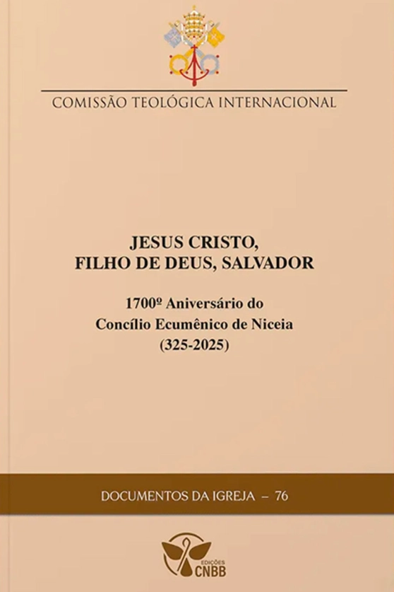Produto Jesus Cristo, Filho de Deus, Salvador - 1700&ordm; anivers&aacute;rio do Conc&iacute;lio Ecum&ecirc;nico de Niceia (325-2025) - Documentos da Igreja 76