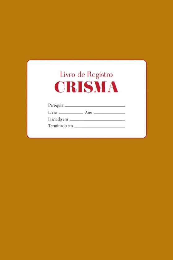 Livro de Registro - Crisma Produto Livro de Registro - Crisma