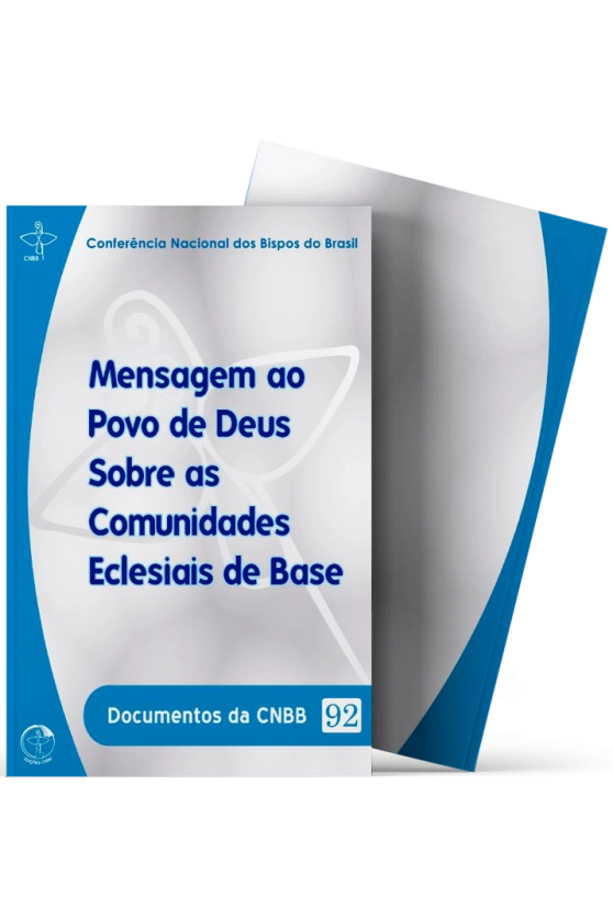 Produto Mensagem ao Povo de Deus Sobre as Comunidades de Base - Documentos da CNBB 92