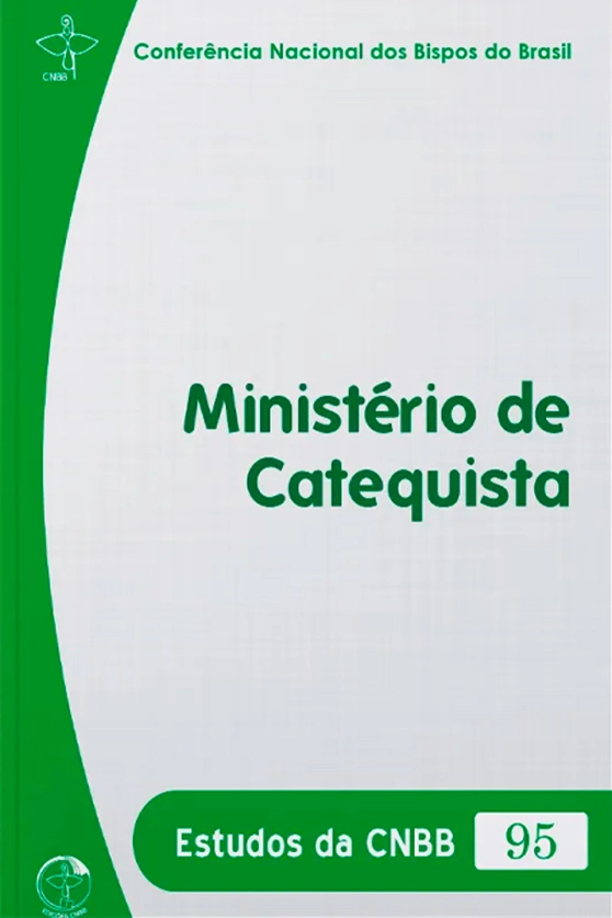 Ministério de Catequista - Estudo da CNBB 95 Produto Ministério de Catequista - Estudo da CNBB 95
