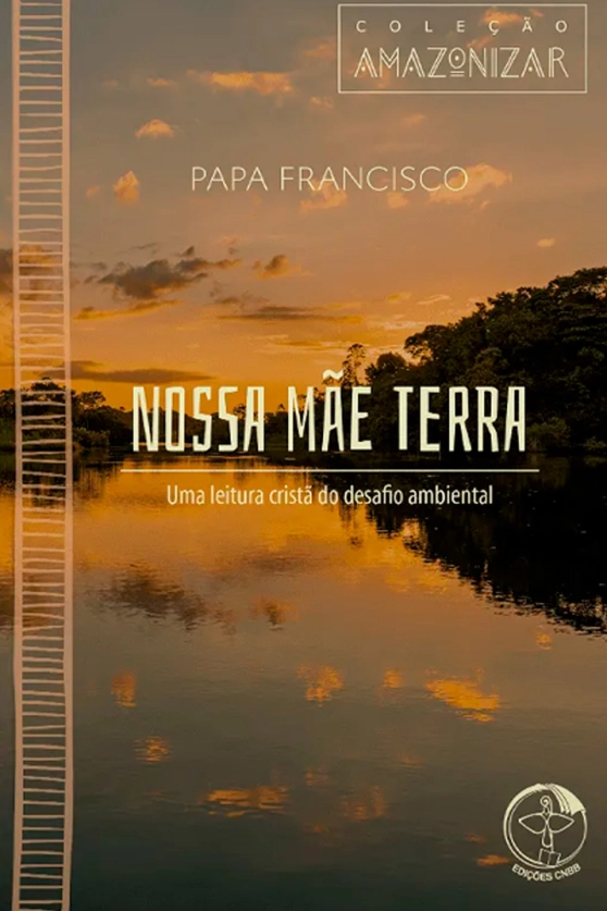 Produto Nossa M&atilde;e Terra: Uma leitura crist&atilde; do desafio ambiental - Amazonizar vol. 1