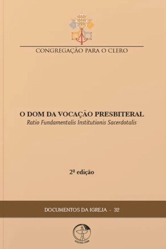 O Dom da Vocação Presbiteral - Documentos da Igreja 32 - 2ª edição Produto O Dom da Vocação Presbiteral - Documentos da Igreja 32 - 2ª edição