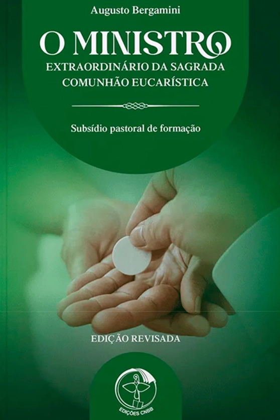 Produto O Ministro Extraordin&aacute;rio da Sagrada Comunh&atilde;o Eucar&iacute;stica - 4&ordf; Edi&ccedil;&atilde;o