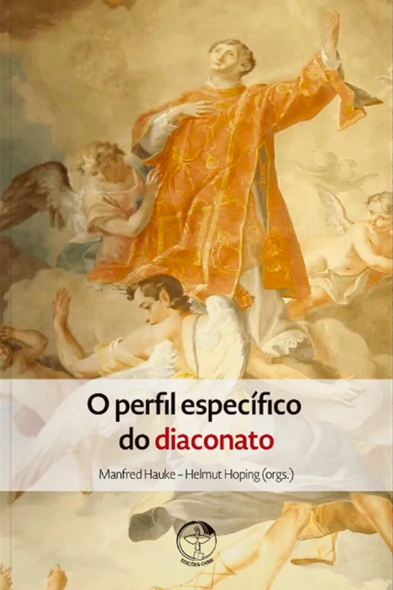 Produto O Perfil Espec&iacute;fico do diaconato
