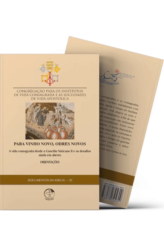 Para vinho novo, odres novos: a Vida Consagrada desde o Concílio Vaticano II e os desafios ainda em aberto - Documentos da Igreja 35 Produto Para vinho novo, odres novos: a Vida Consagrada desde o Concílio Vaticano II e os desafios ainda em aberto - Documentos da Igreja 35