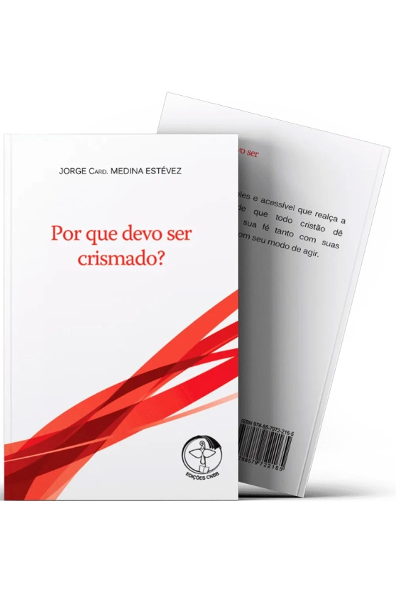 Produto Por que devo ser crismado?