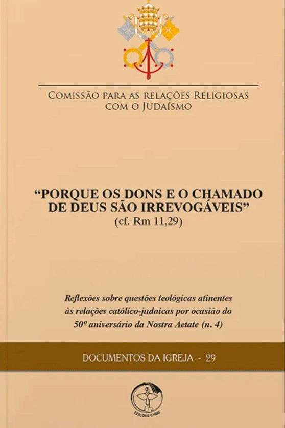 Produto Porque os Dons e o Chamado de Deus s&atilde;o Irrevog&aacute;veis - Documentos da Igreja 29