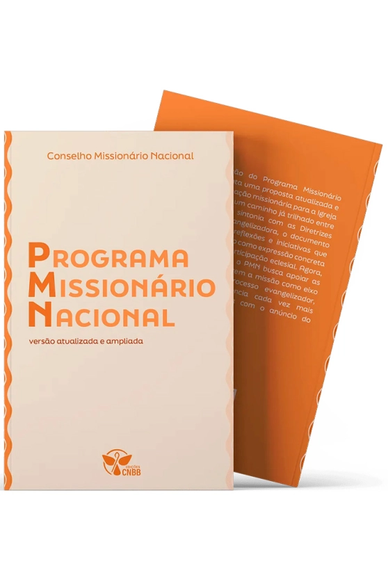 Produto Programa Mission&aacute;rio Nacional - vers&atilde;o atualizada e ampliada