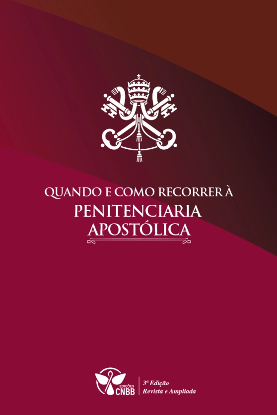 Quando e Como Recorrer à Penitenciaria Apostólica - 3ª Edição Revisada Produto Quando e Como Recorrer à Penitenciaria Apostólica - 3ª Edição Revisada