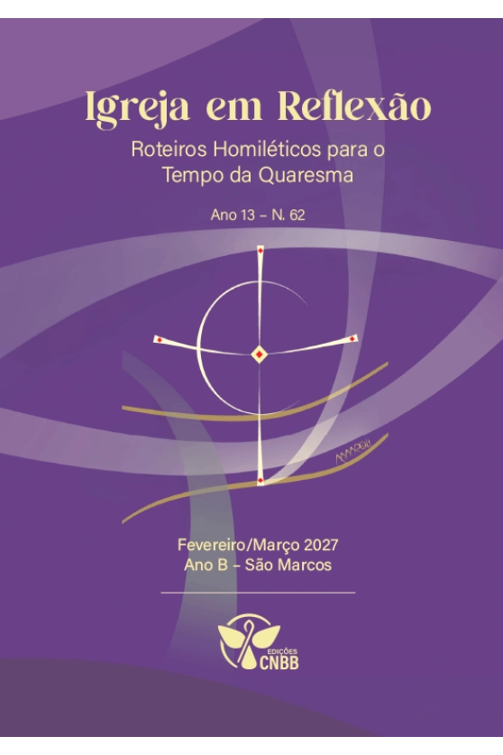 Produto Roteiros Homiléticos para o Tempo da Quaresma - Nº 62 - Ano B - Fevereiro/Março 2027