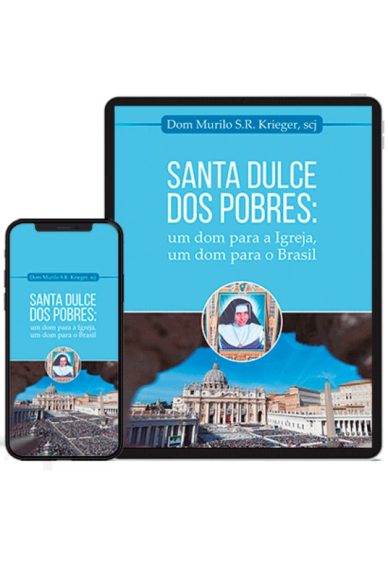 Santa Dulce Dos Pobres: Um Dom Para Igreja, Um Dom Para o Brasil Produto Santa Dulce Dos Pobres: Um Dom Para Igreja, Um Dom Para o Brasil