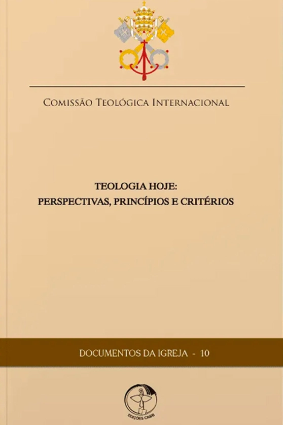 Teologia Hoje: Perpectivas, Princípios e Critérios - Documentos da Igreja 10 Produto Teologia Hoje: Perpectivas, Princípios e Critérios - Documentos da Igreja 10