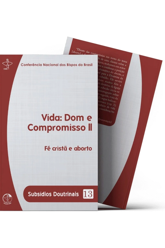 Produto Vida Dom e Compromisso II - Fé cristã e aborto - Subsídios Doutrinais 13