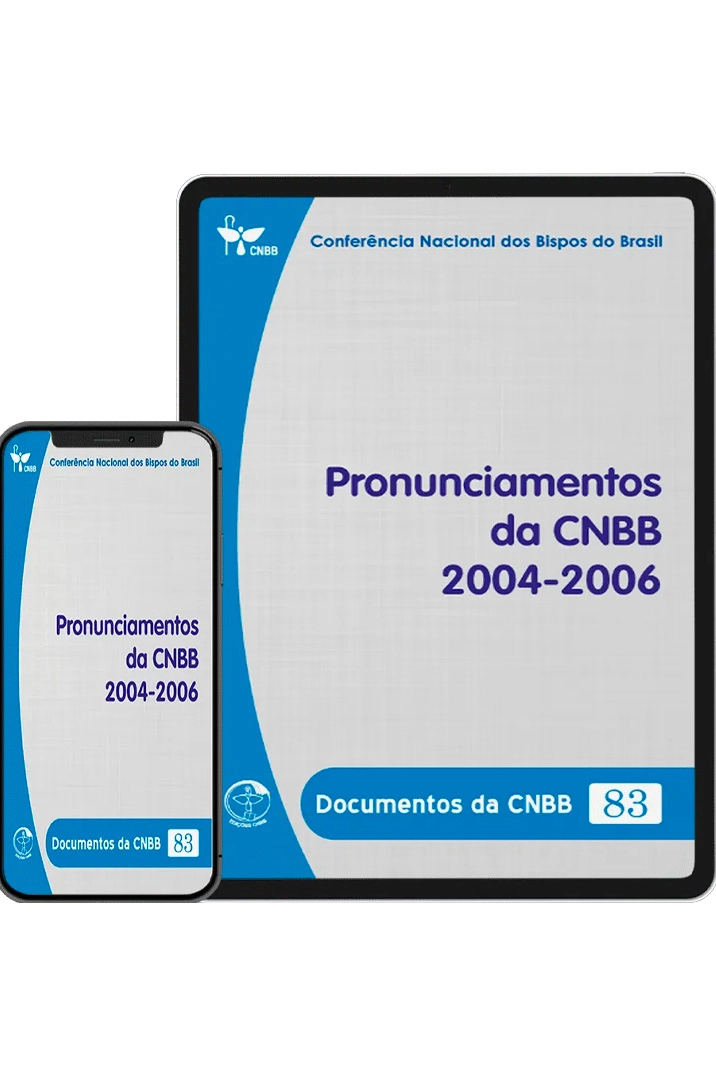 Pronunciamentos da CNBB 2004-2006 - Documentos da CNBB 83