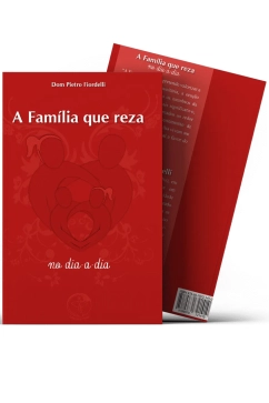 Produto A Fam&iacute;lia que Reza no Dia-a-dia