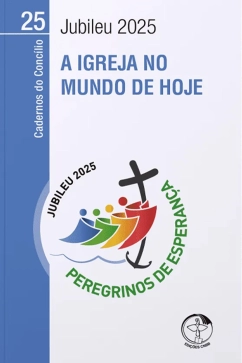 Produto - A Igreja no mundo de hoje - Cadernos do Conc&iacute;lio vol. 25