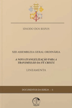 Produto - A Nova Evangeliza&ccedil;&atilde;o Para a Transmiss&atilde;o da F&eacute; Crist&atilde; - Documentos da Igreja 06
