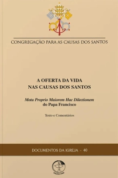 Produto - A Oferta da Vida nas Causas dos Santos - Documentos da Igreja 40