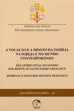 Produto - A Voca&ccedil;&atilde;o e a Miss&atilde;o da Fam&iacute;lia na Igreja e no Mundo Contempor&acirc;neo - Documentos da Igreja 26