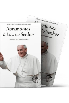 Abramo-nos à Luz do Senhor - Palavras do Papa Francisco vol. 7 Produto Abramo-nos à Luz do Senhor - Palavras do Papa Francisco vol. 7