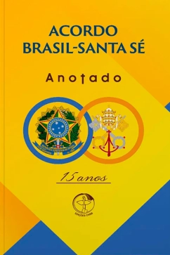 Produto Acordo Brasil-Santa S&eacute;: Anotado
