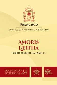 Produto Amoris Laetitia - Sobre o Amor na Família - Documentos Pontifícios 24