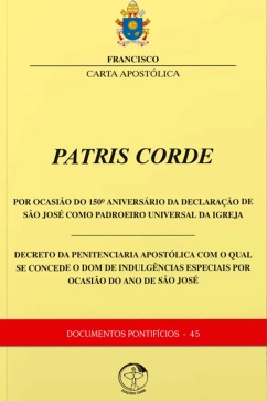 Produto - Carta Apost&oacute;lica Patris Corde - Documentos Pontif&iacute;cios 45
