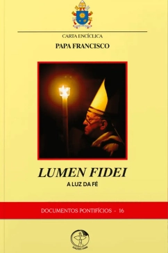 Produto Carta Enc&iacute;clica - Lumen Fidei A Luz da F&eacute; - Documentos Pontif&iacute;cios 16